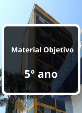 Material Objetivo 5° ano